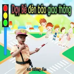 Bài Hát Đèn Giao Thông Mp3