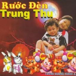 Bài Hát Tết Trung Thu Rước Đèn Đi Chơi Mp3