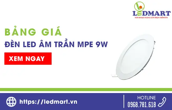 Báo Giá Đèn Led Âm Trần Mpe