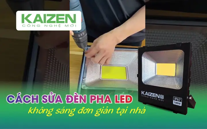 Cách Sửa Đèn Led Chiếu Sáng