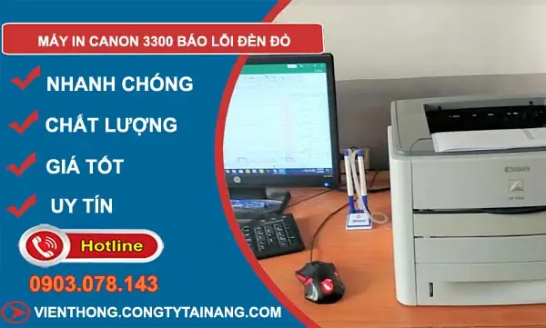 Máy In Canon 3300 Báo Lỗi Đèn Đỏ