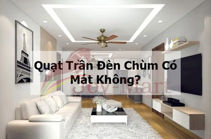 Quạt Trần Đèn Có Mát Không