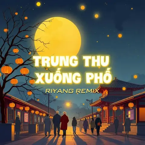 Rước Đèn Dưới Trăng Remix