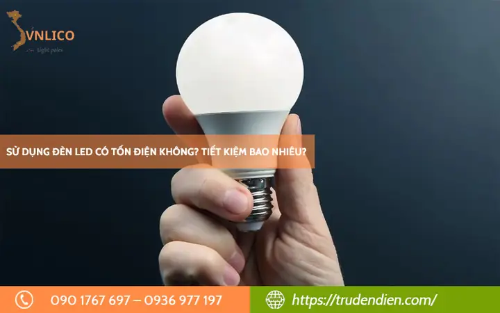 Sử Dụng Đèn Sợi Đốt Có Tiết Kiệm Điện Không