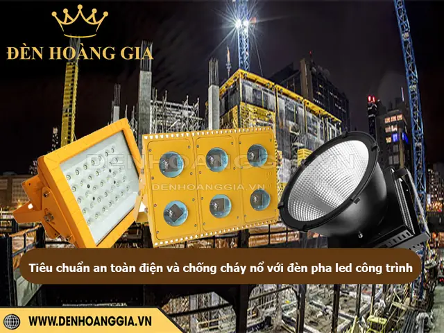 Tiêu Chuẩn Đèn Chống Cháy Nổ