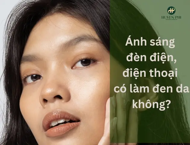 Ánh Sáng Đèn Có Làm Đen Da