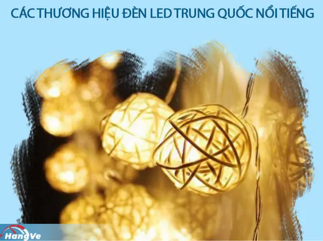 Các Thương Hiệu Đèn Led Trung Quốc