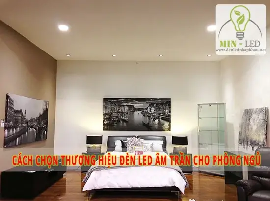 Cách Chọn Đèn Led Âm Trần