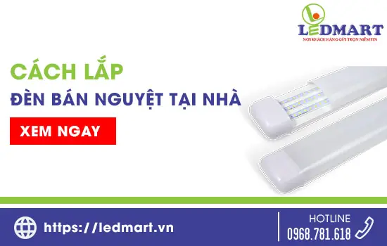 Cách Lắp Đèn Led Bán Nguyệt
