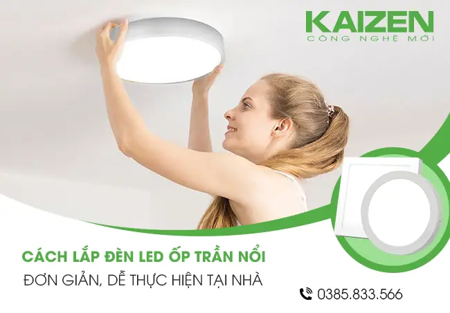 Cách Lắp Đèn Ốp Trần
