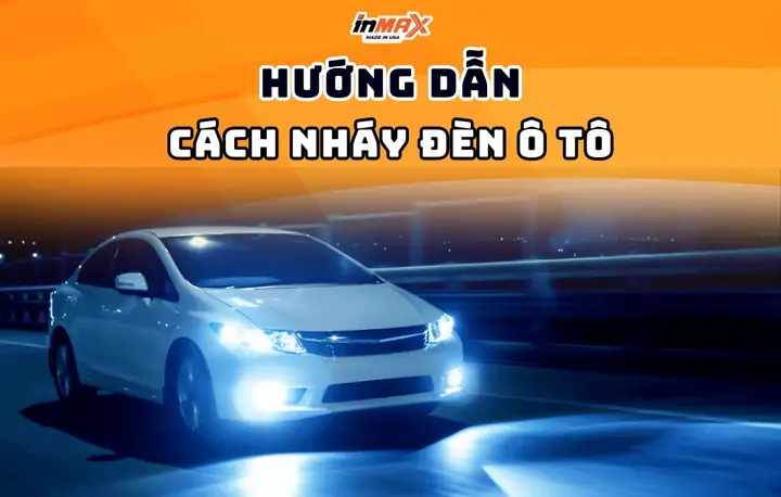 Cách Nháy Đèn Ô Tô