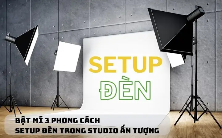 Cách Setup Đèn Trong Studio