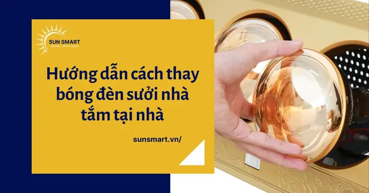 Cách Thay Bóng Đèn Sưởi Nhà Tắm