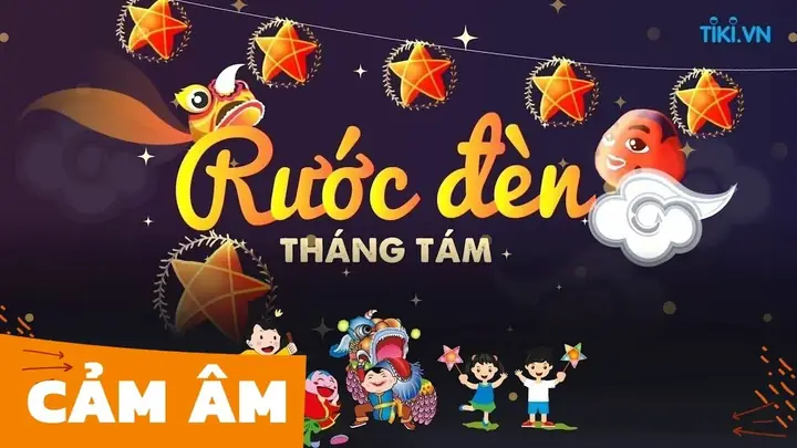 Cảm Âm Rước Đèn Tháng Tám