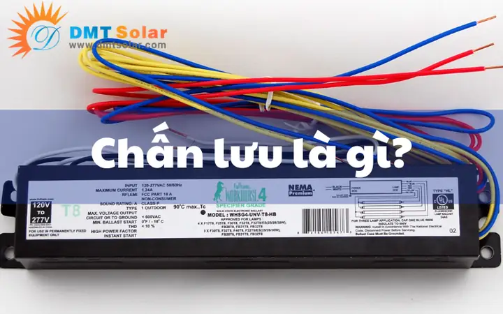 Chấn Lưu Đèn Led Là Gì