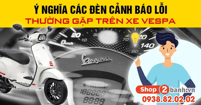 Đèn Báo Lỗi Xe Vespa