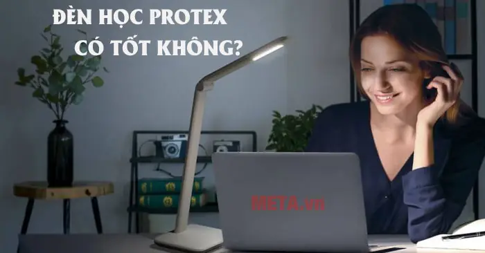 Đèn Học Protex Có Tốt Không