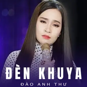 Đèn Khuya Đào Anh Thư