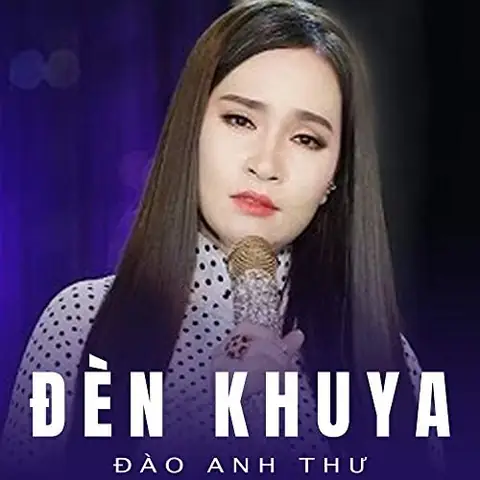 Đèn Khuya Đào Anh Thư