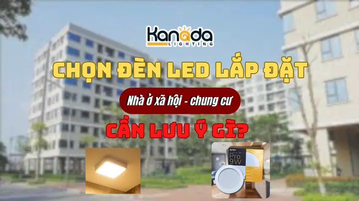 Đèn Led Cho Chung Cư