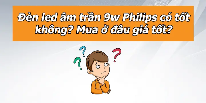Đèn Led Philips Bán Ở Đâu