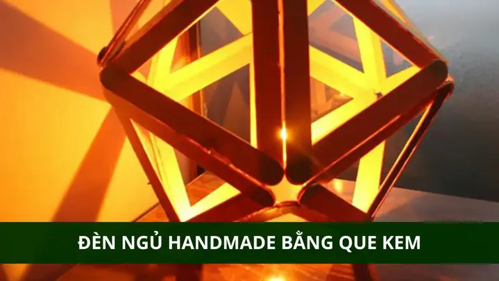 Đèn Ngủ Bằng Que Kem