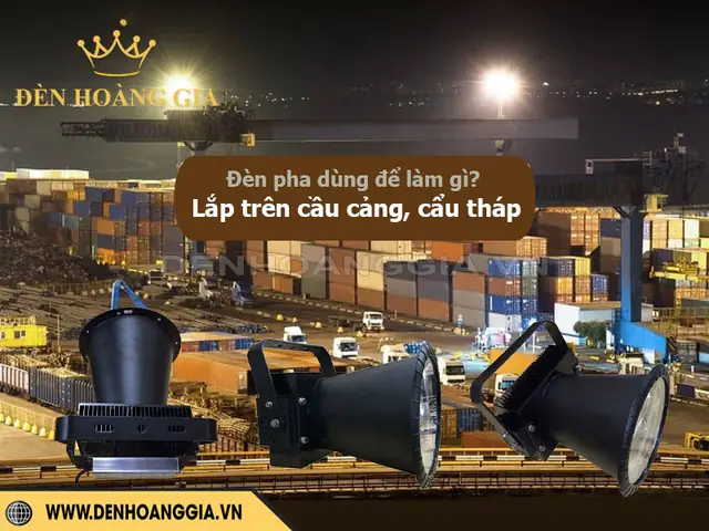 Đèn Pha Để Làm Gì