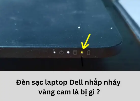Đèn Sạc Laptop Dell Nhấp Nháy