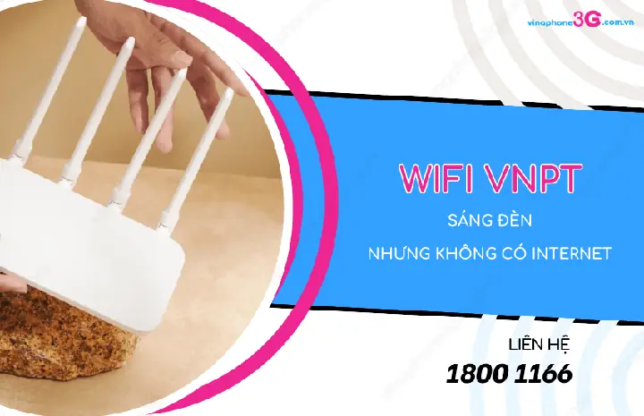 Đèn Wifi Sáng Nhưng Không Vào Được Mạng Đèn Wifi Sáng Nhưng Không Vào Được Mạng