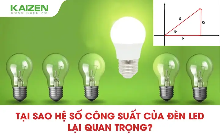 Hệ Số Công Suất Của Đèn Led