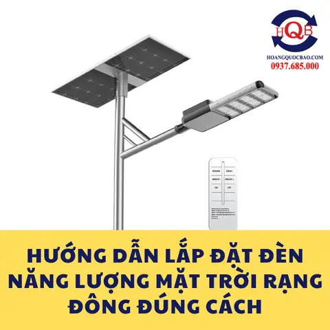 Hướng Dẫn Lắp Đặt Đèn Năng Lượng Mặt Trời
