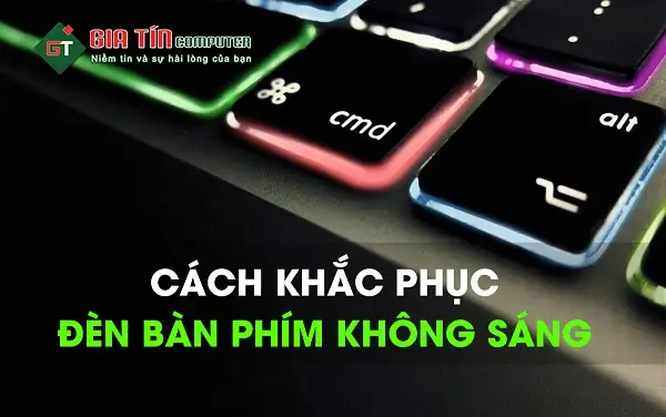 Không Bật Được Đèn Bàn Phím Laptop Asus