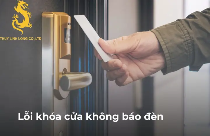 Lỗi Khóa Cửa Không Báo Đèn