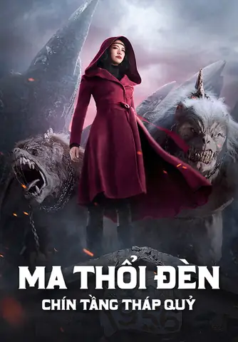 Ma Thổi Đèn 9 Tầng Tháp Quỷ Thuyết Minh