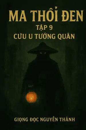 Ma Thổi Đèn Tập 9