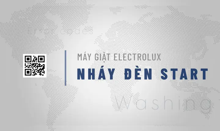 Máy Giặt Electrolux Nháy Đèn Start