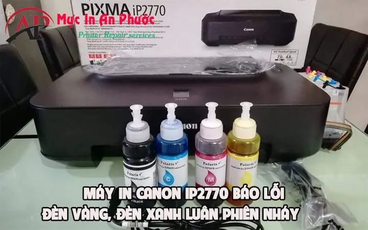 Máy In Canon Ip2770 Báo Đèn Vàng