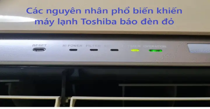 Máy Lạnh Toshiba Báo Đèn Đỏ