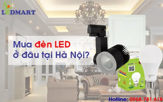 Mua Đèn Led Ở Hà Nội