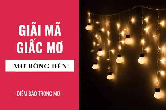 Nằm Mơ Thấy Bóng Đèn