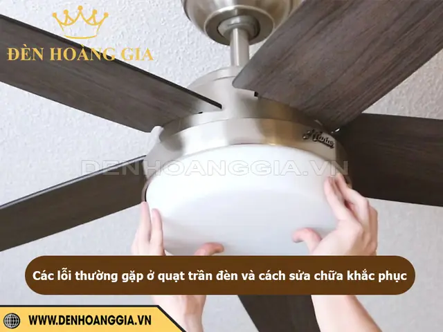 Sửa Chữa Quạt Trần Đèn