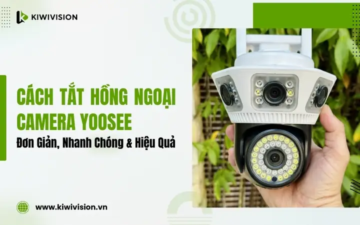 Tắt Đèn Hồng Ngoại Camera Yoosee