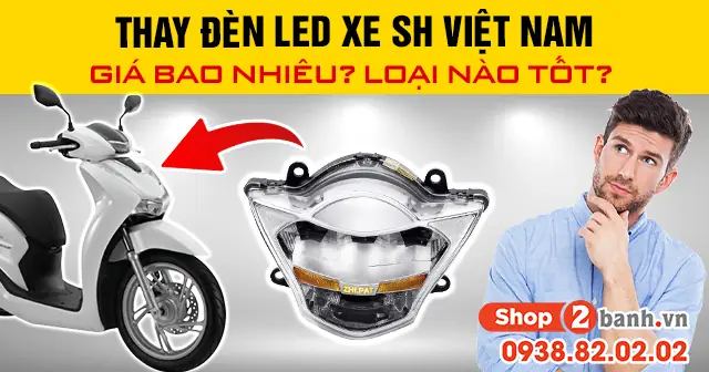 Thay Đèn Led Cho Sh