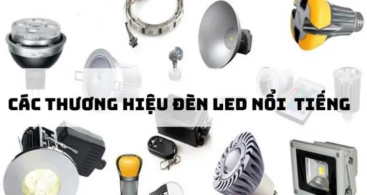 Thương Hiệu Đèn Led Nổi Tiếng